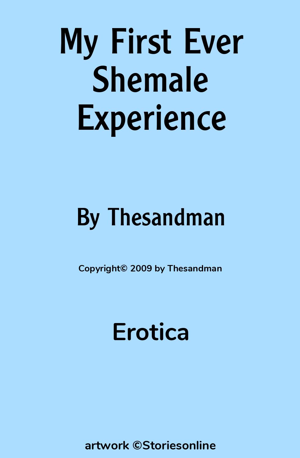 My First Ever Shemale Experience - Erotica Sex Story