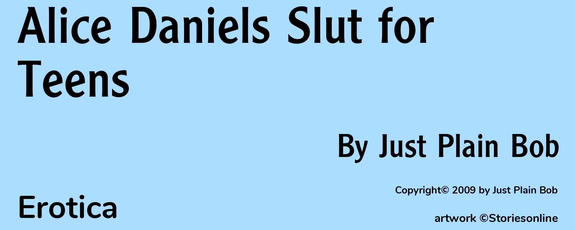 Alice Daniels Slut for Teens - Cover