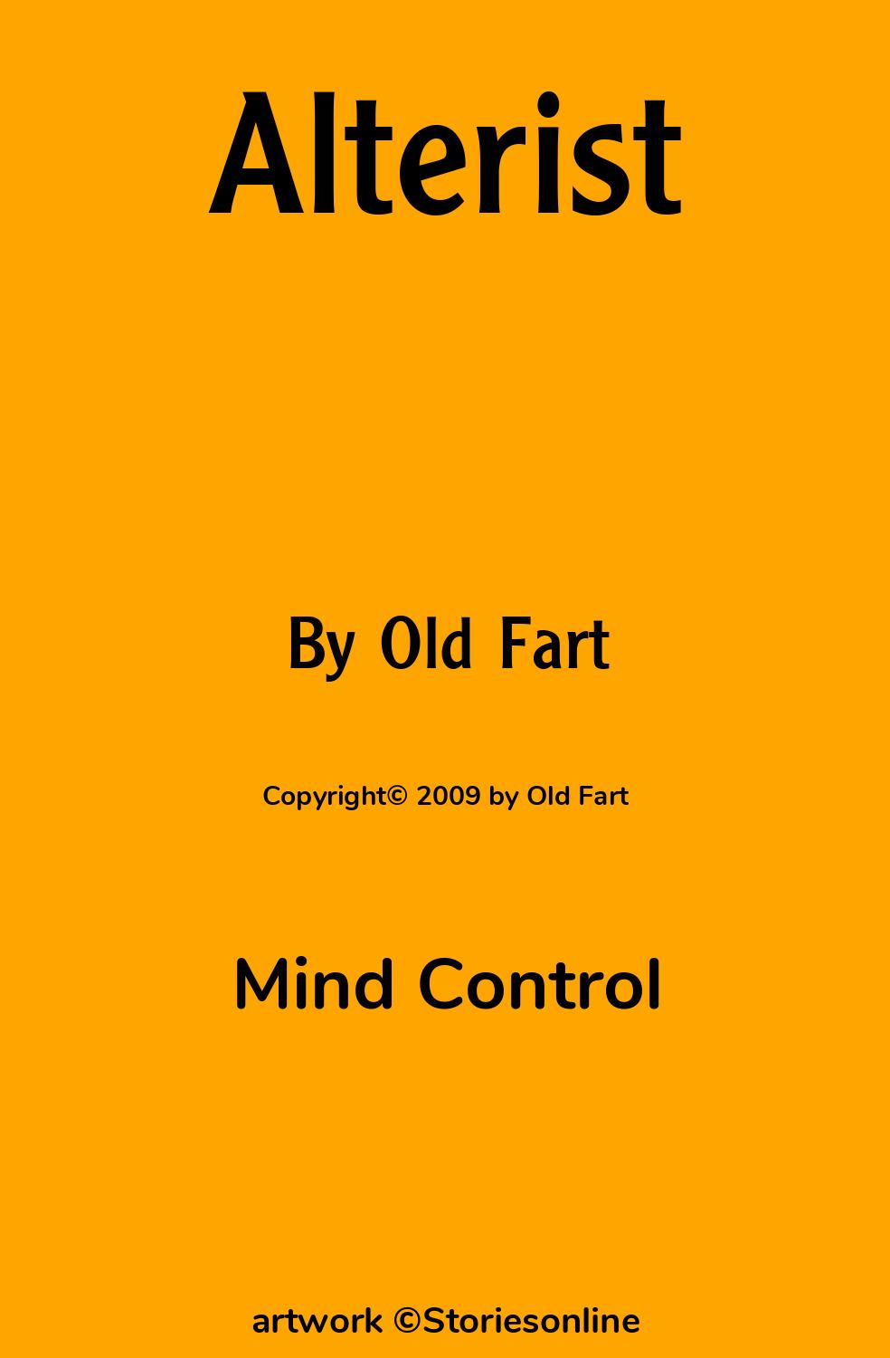 Mind Control Sex Story: Alterist: Chapter 12 by Old Fart