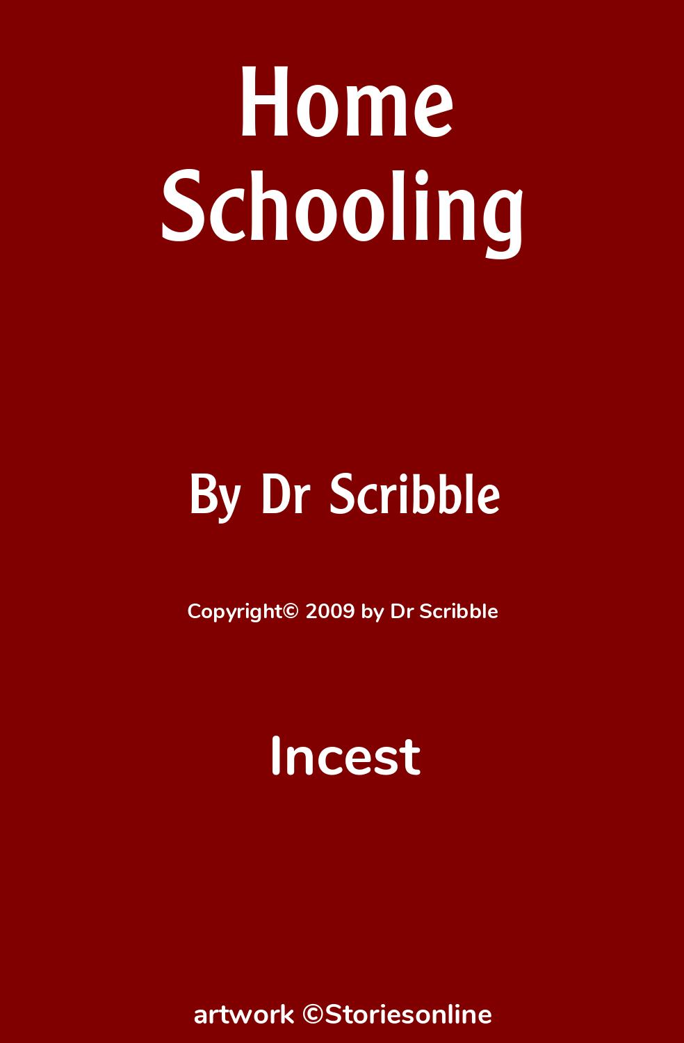 Home Schooling - Incest Sex Story