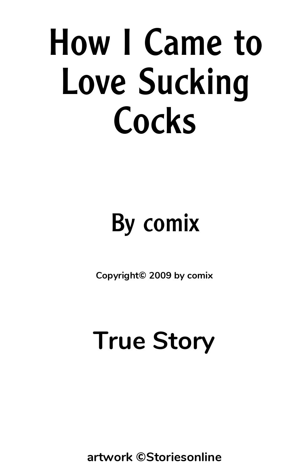 How I Came to Love Sucking Cocks - True Story Sex Story