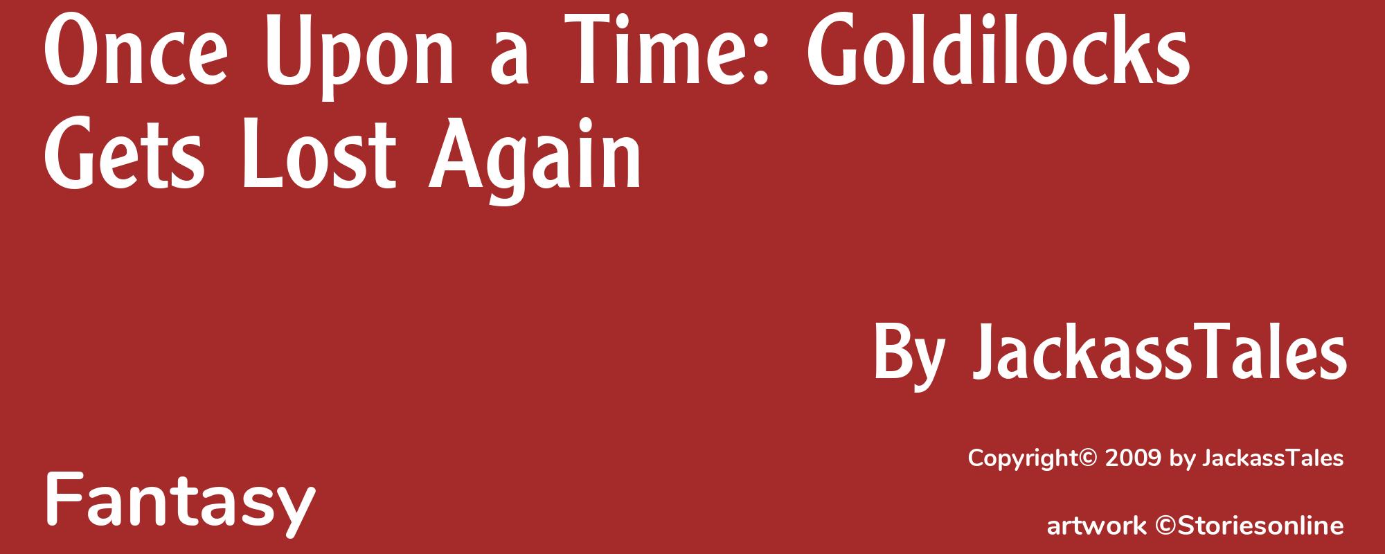 Once Upon a Time: Goldilocks Gets Lost Again - Cover