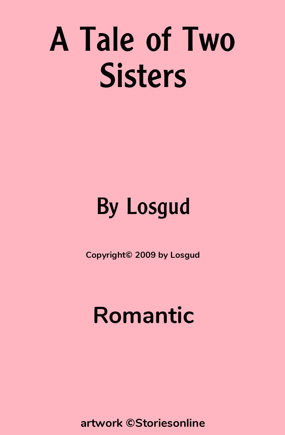 A Tale of Two Sisters - Romantic Sex Story