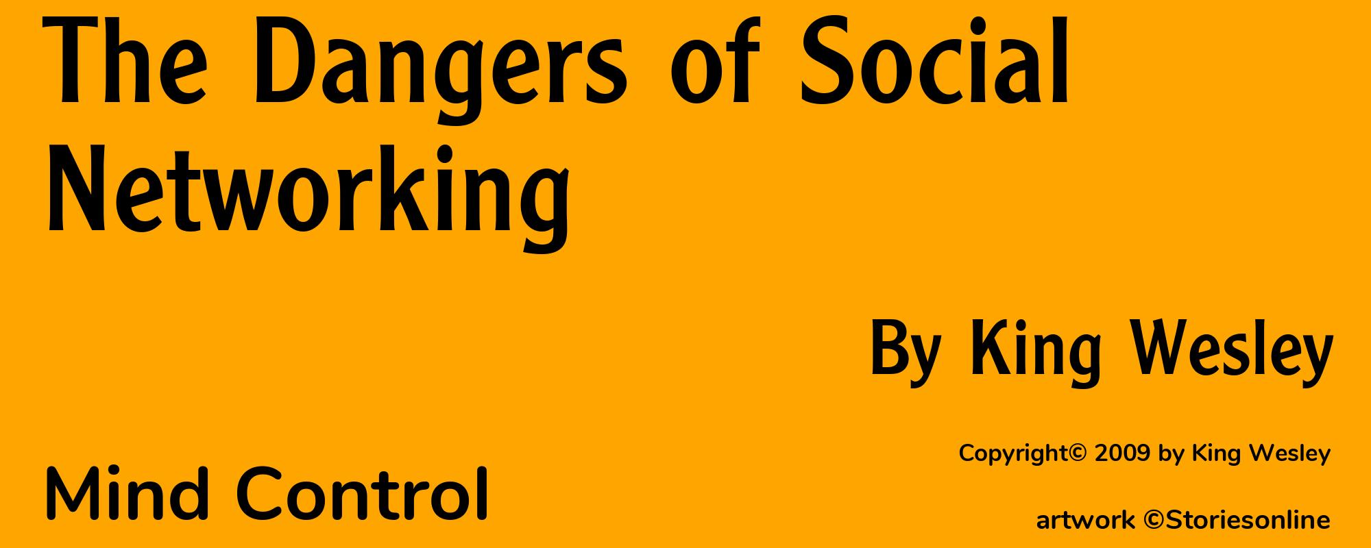 The Dangers of Social Networking - Cover