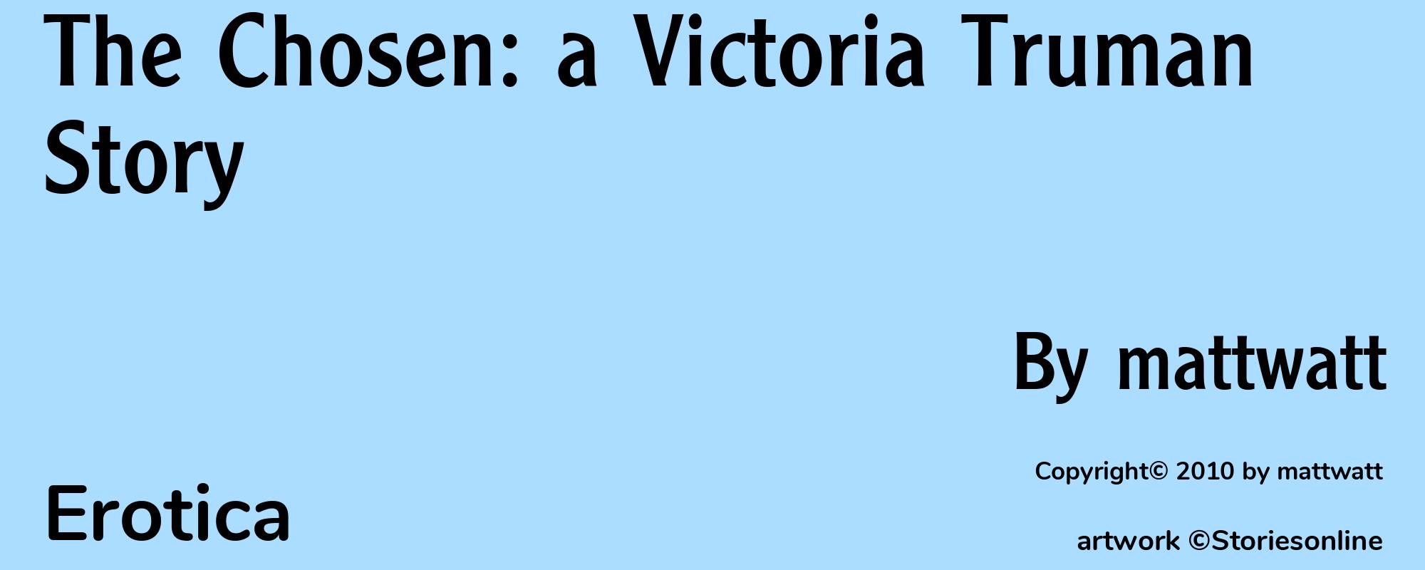 The Chosen: a Victoria Truman Story - Cover