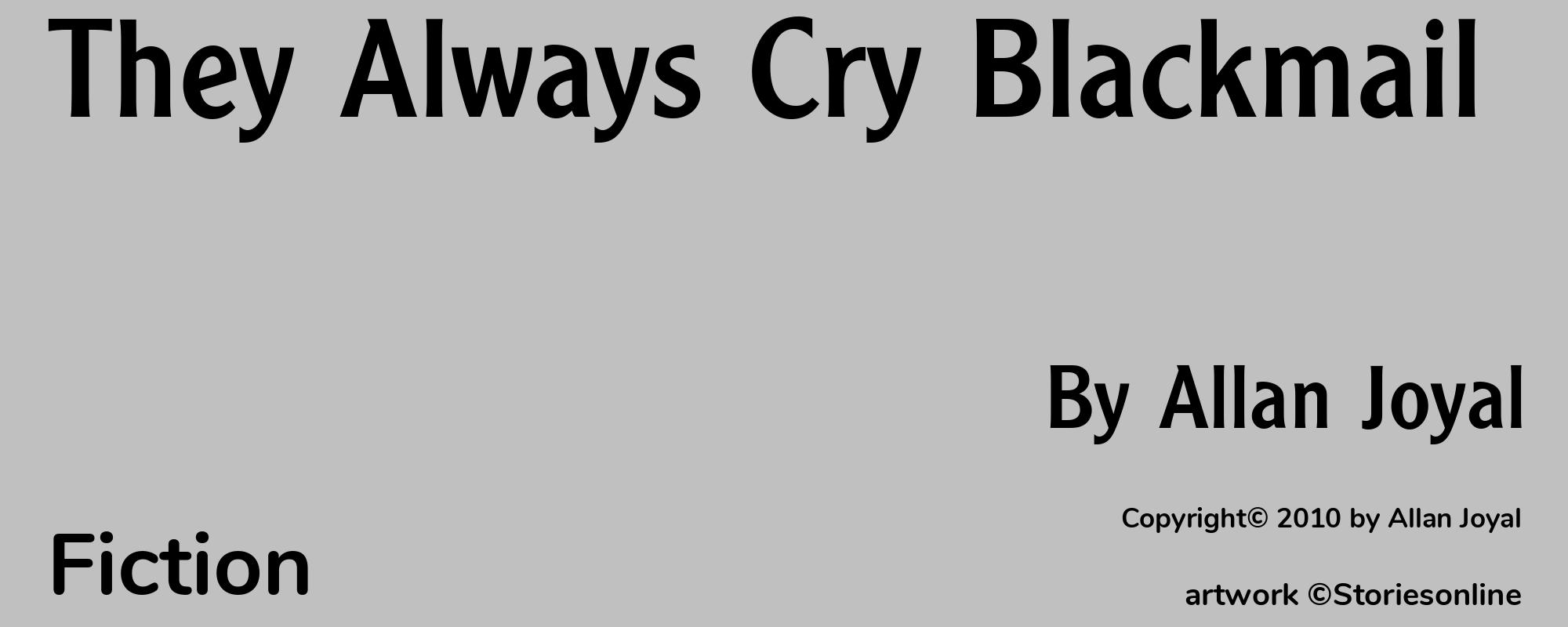 They Always Cry Blackmail - Cover