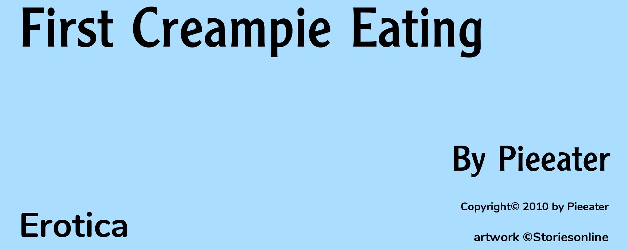 First Creampie Eating - Cover