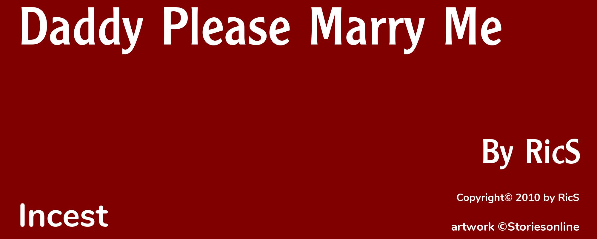 Daddy Please Marry Me - Cover