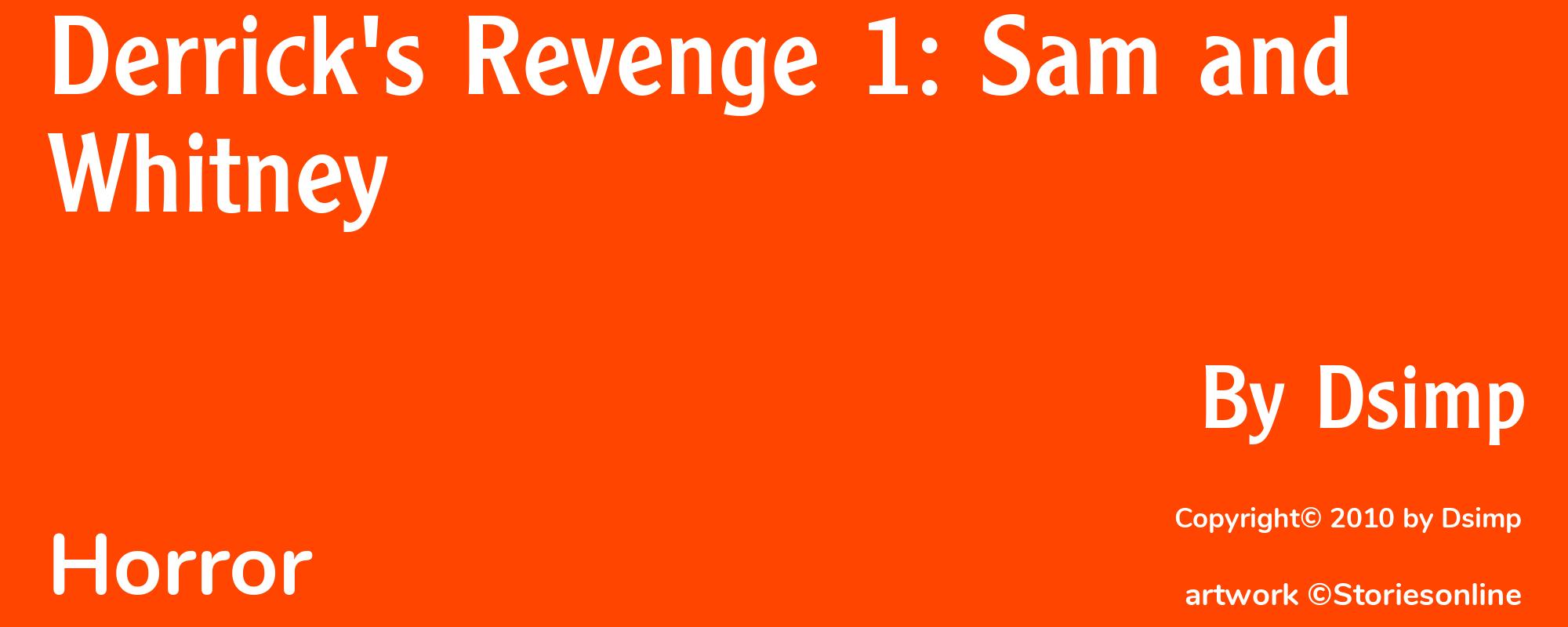 Derrick's Revenge 1: Sam and Whitney - Cover