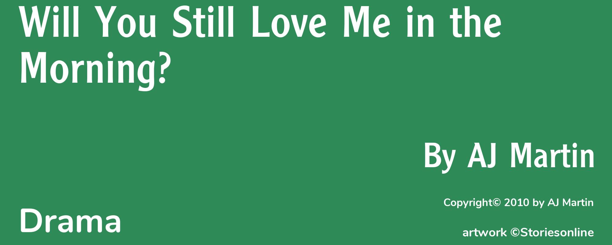 Will You Still Love Me in the Morning? - Cover