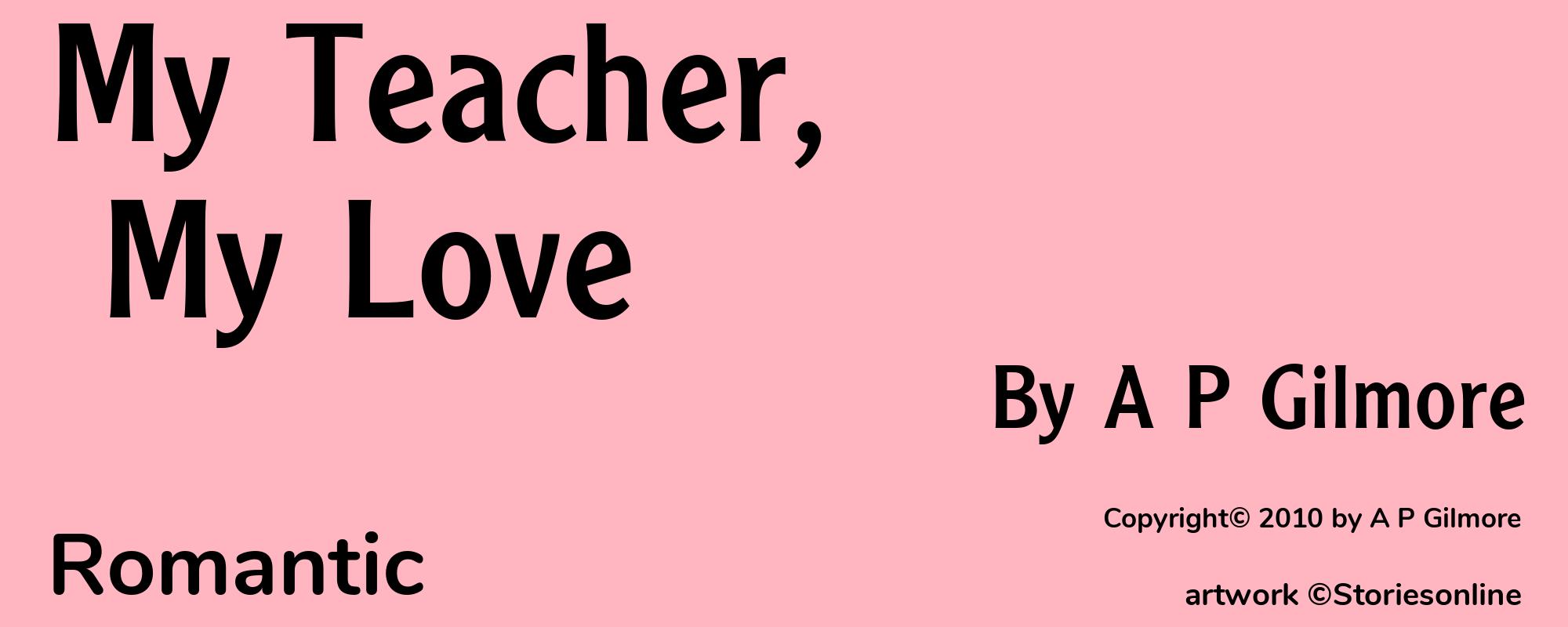 My Teacher, My Love - Cover