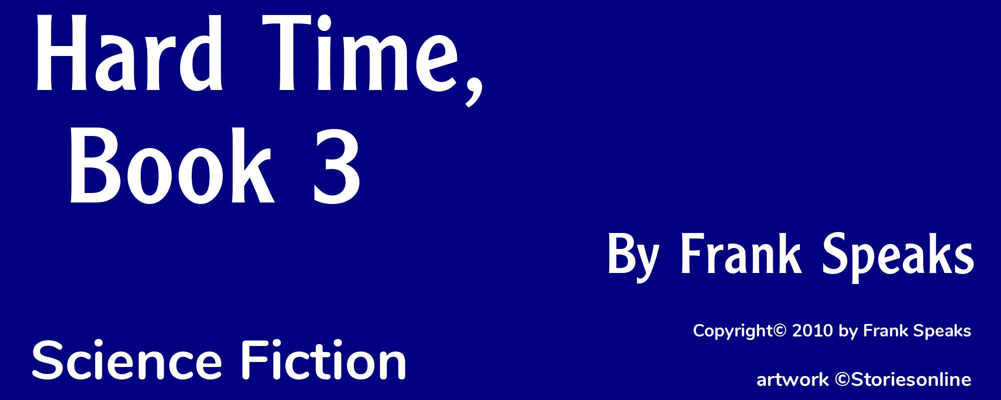 Hard Time, Book 3 - Cover