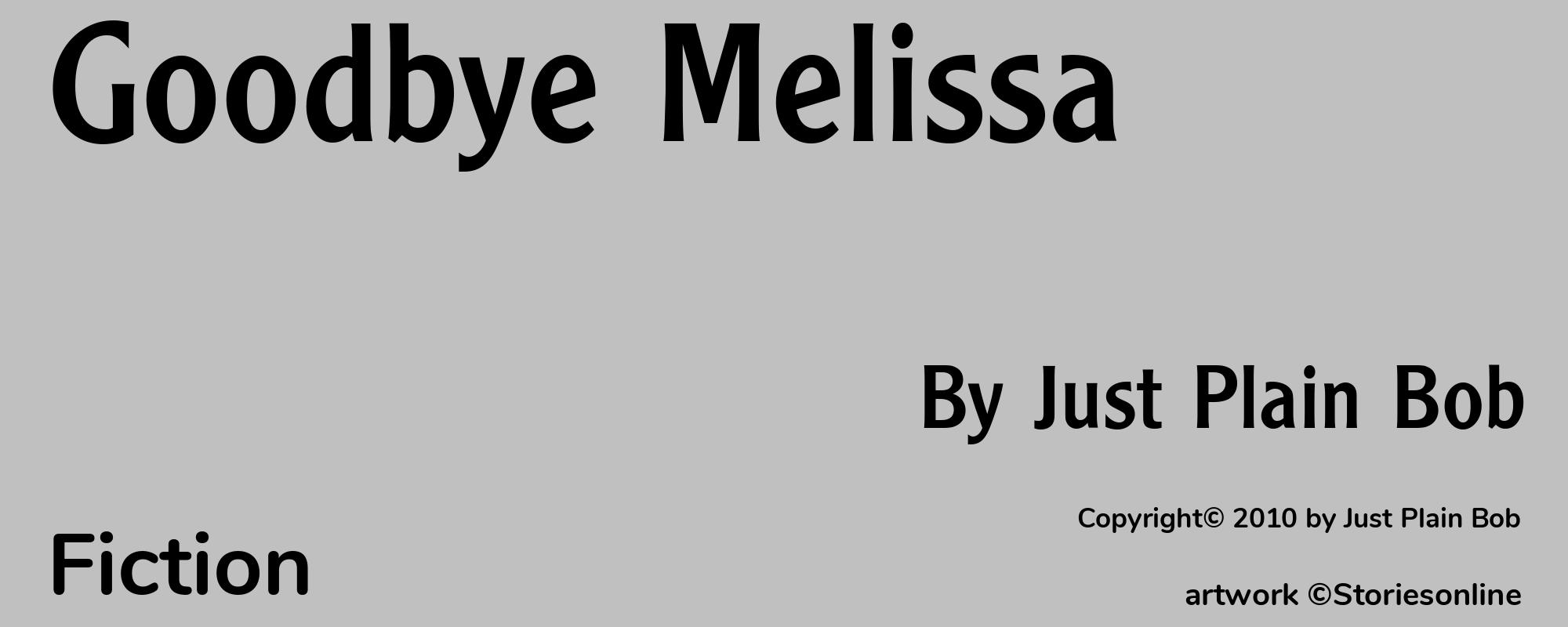 Goodbye Melissa - Cover