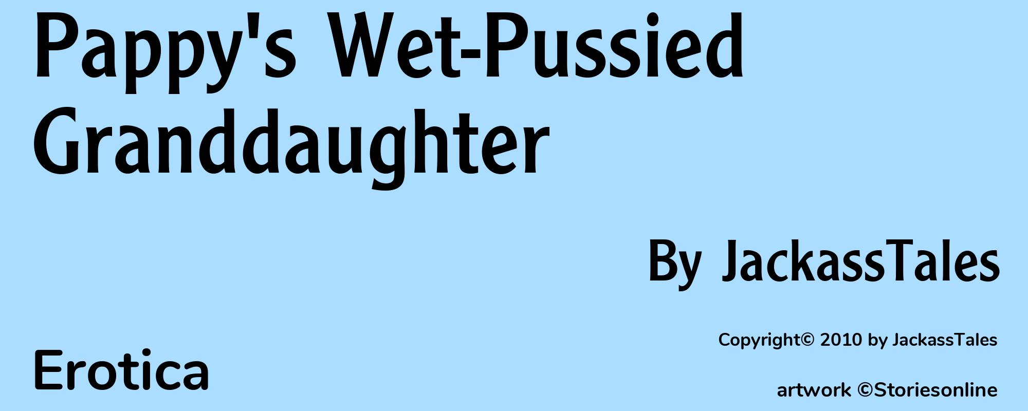 Pappy's Wet-Pussied Granddaughter - Cover