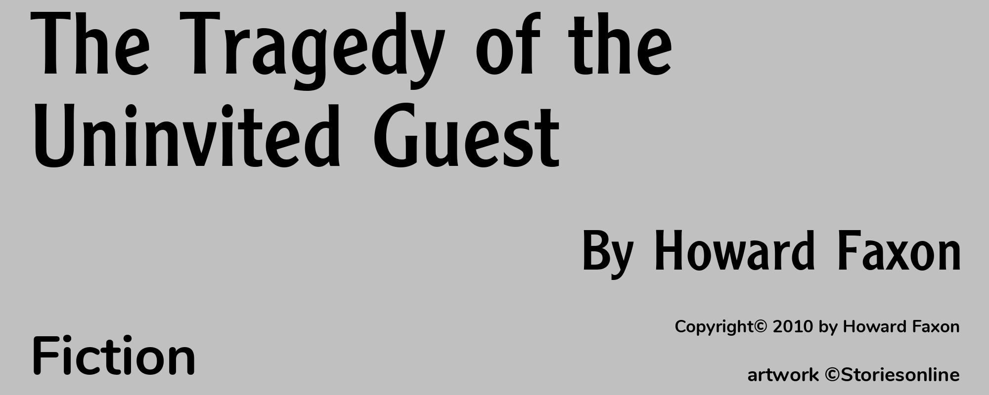 The Tragedy of the Uninvited Guest - Cover