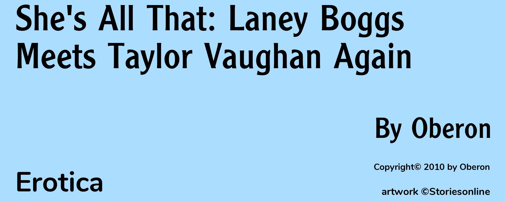 She's All That: Laney Boggs Meets Taylor Vaughan Again - Cover