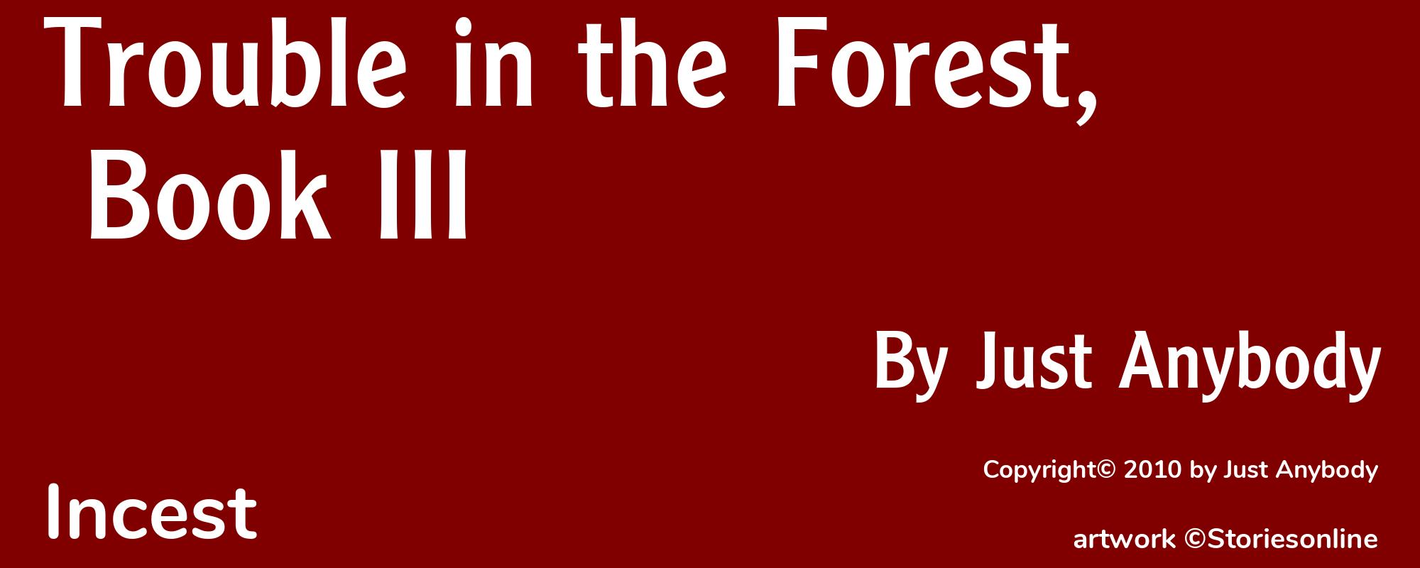 Trouble in the Forest, Book III - Cover