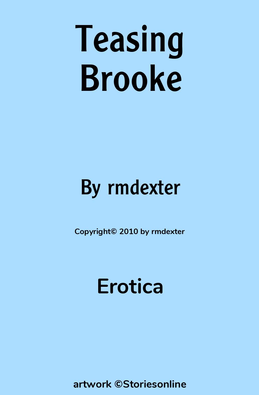 Teasing Brooke - Erotica Sex Story