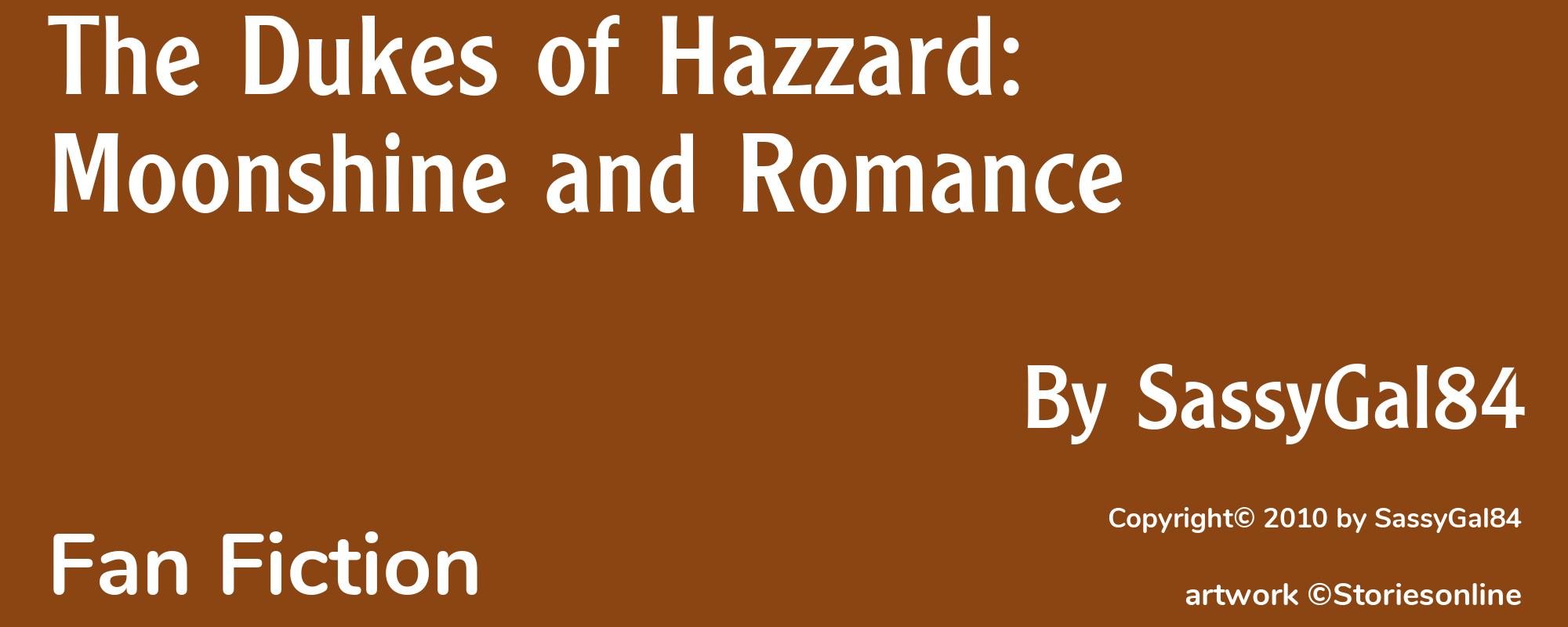 The Dukes of Hazzard: Moonshine and Romance - Cover