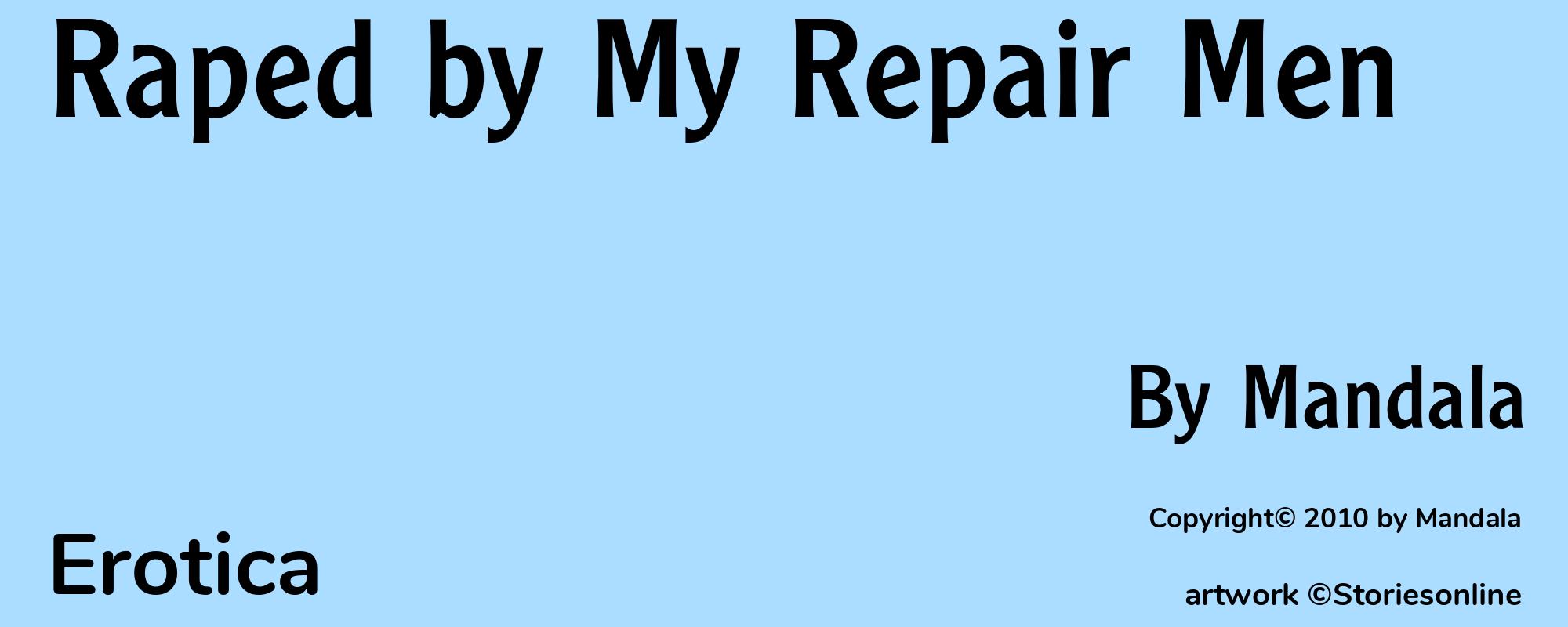Raped by My Repair Men - Cover