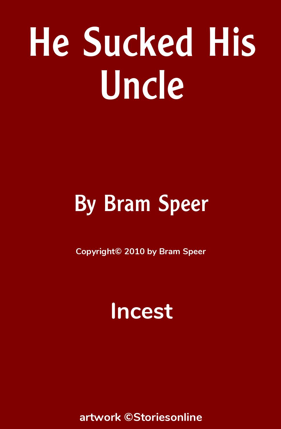 He Sucked His Uncle - Incest Sex Story