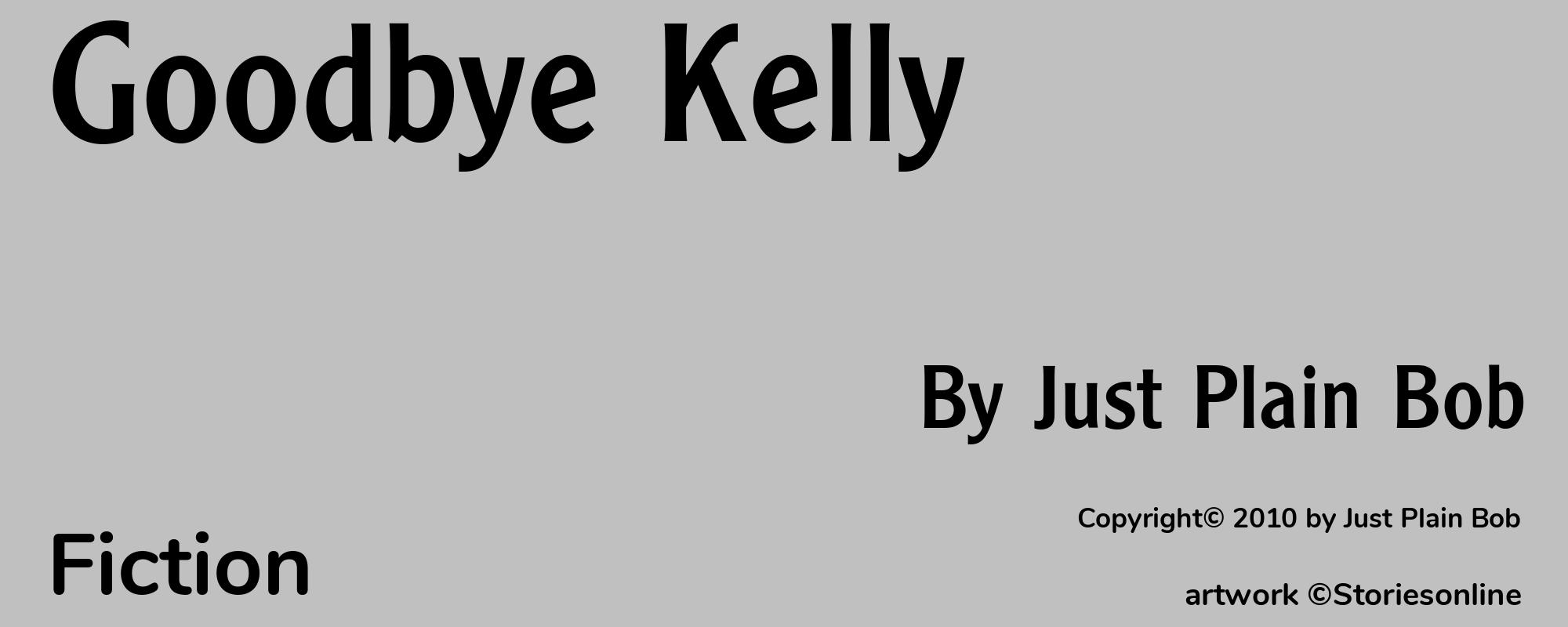 Goodbye Kelly - Cover