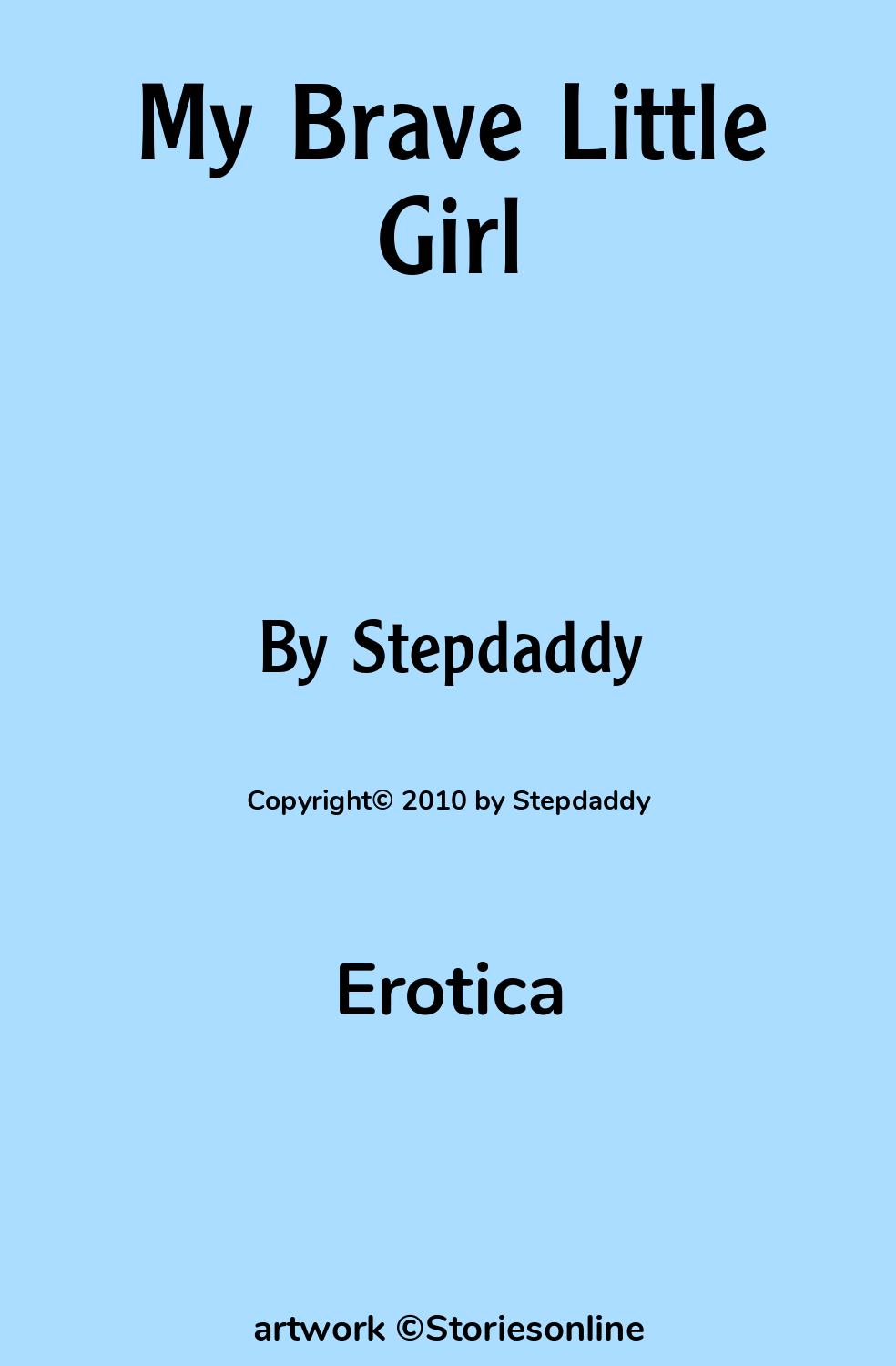 My Brave Little Girl - Erotica Sex Story