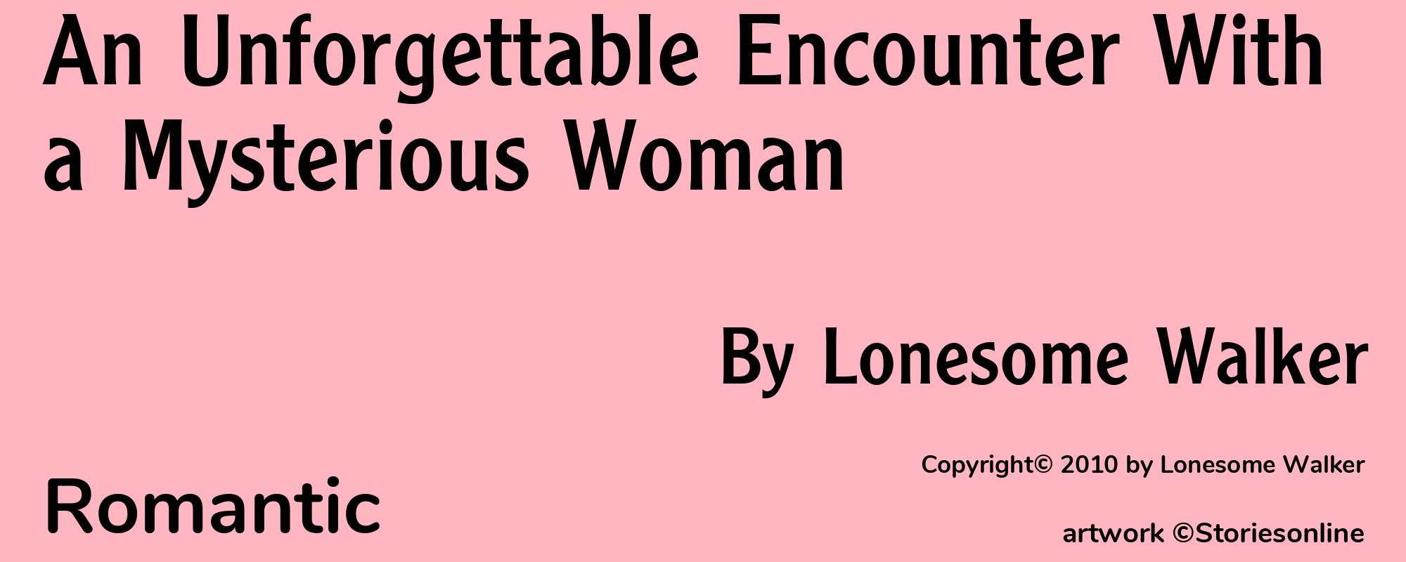 An Unforgettable Encounter With a Mysterious Woman - Cover