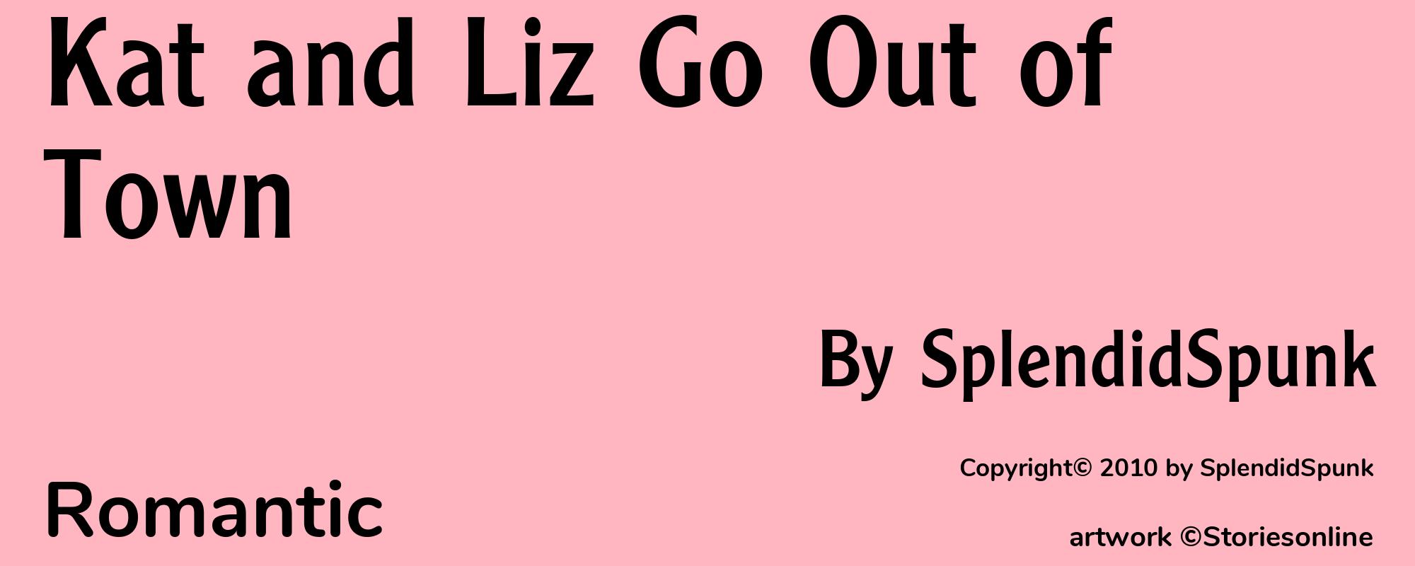 Kat and Liz Go Out of Town - Cover