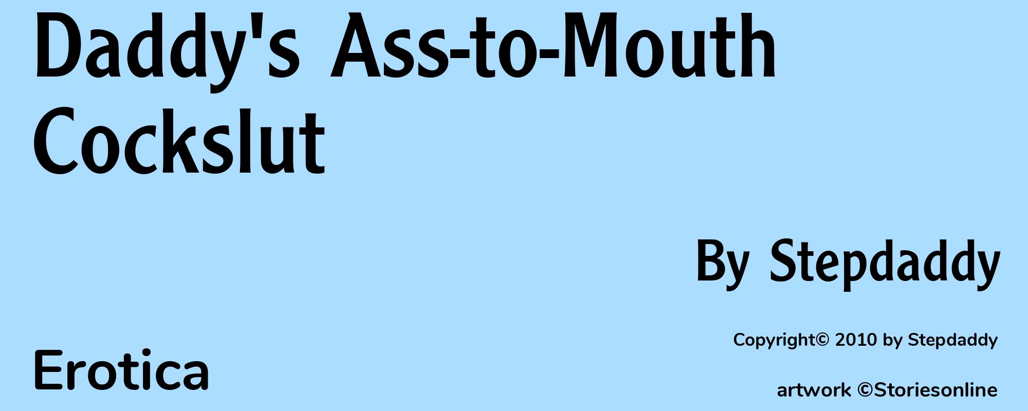 Daddy's Ass-to-Mouth Cockslut - Cover
