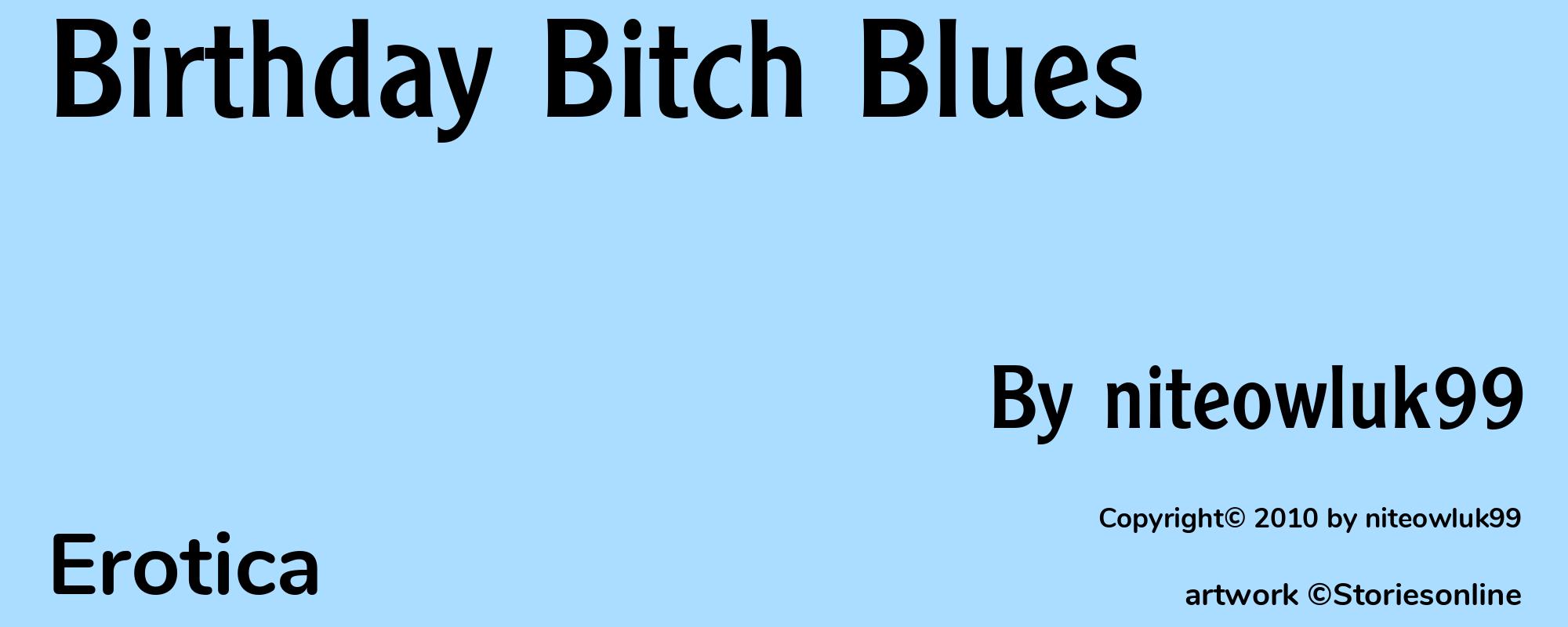 Birthday Bitch Blues - Cover