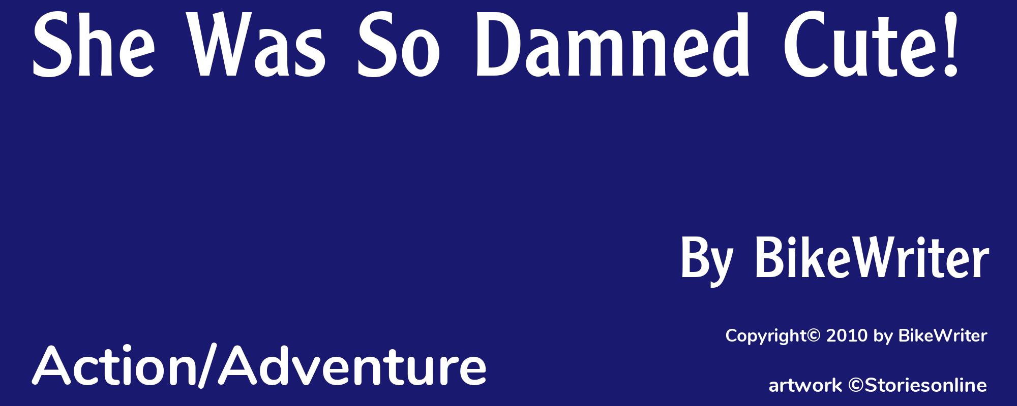She Was So Damned Cute! - Cover