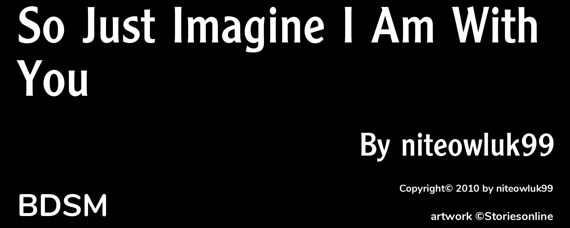 So Just Imagine I Am With You - Cover