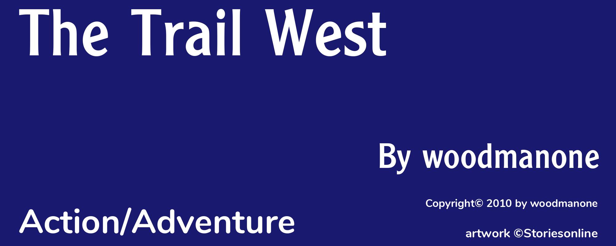 The Trail West - Cover