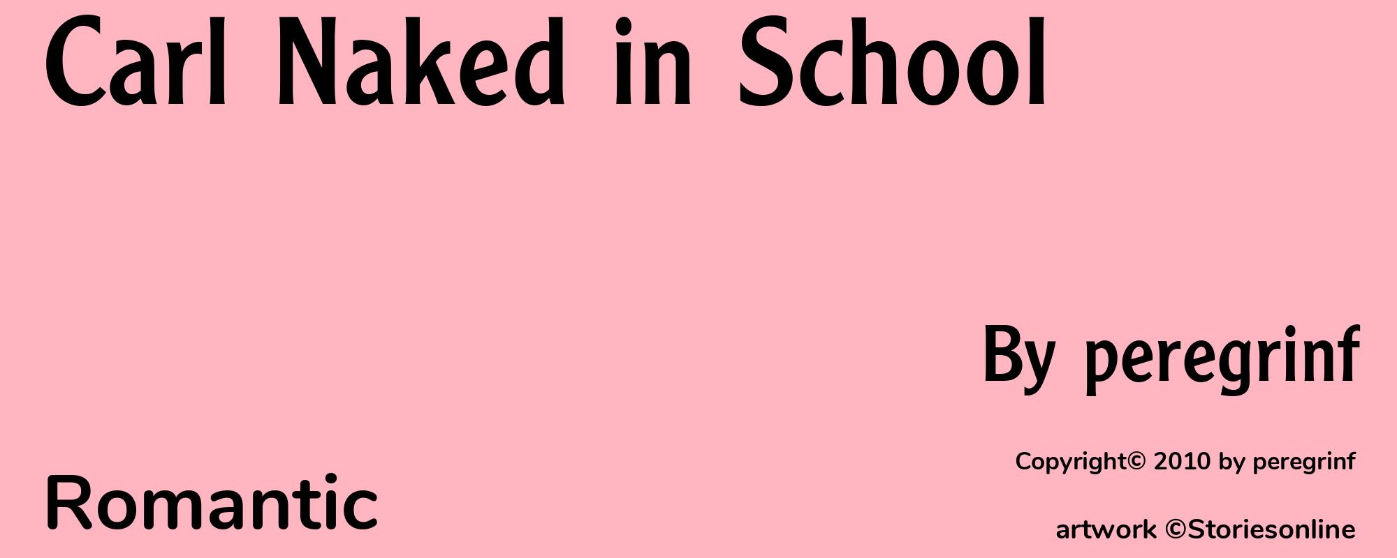 Carl Naked in School - Cover