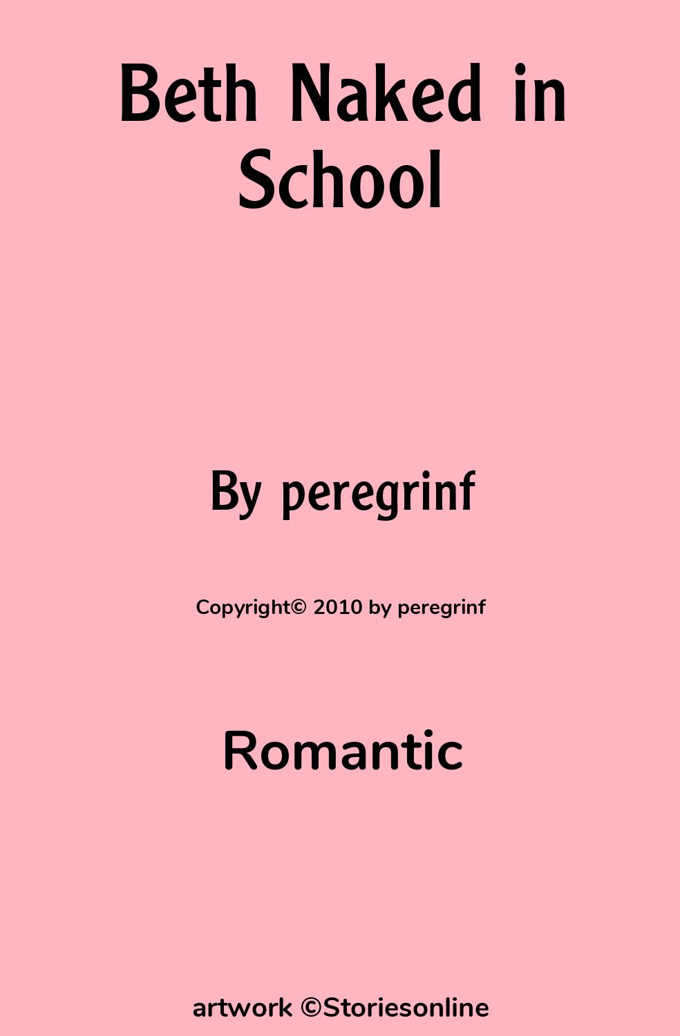 Romantic Sex Story: Beth Naked in School: Chapter 5 by peregrinf