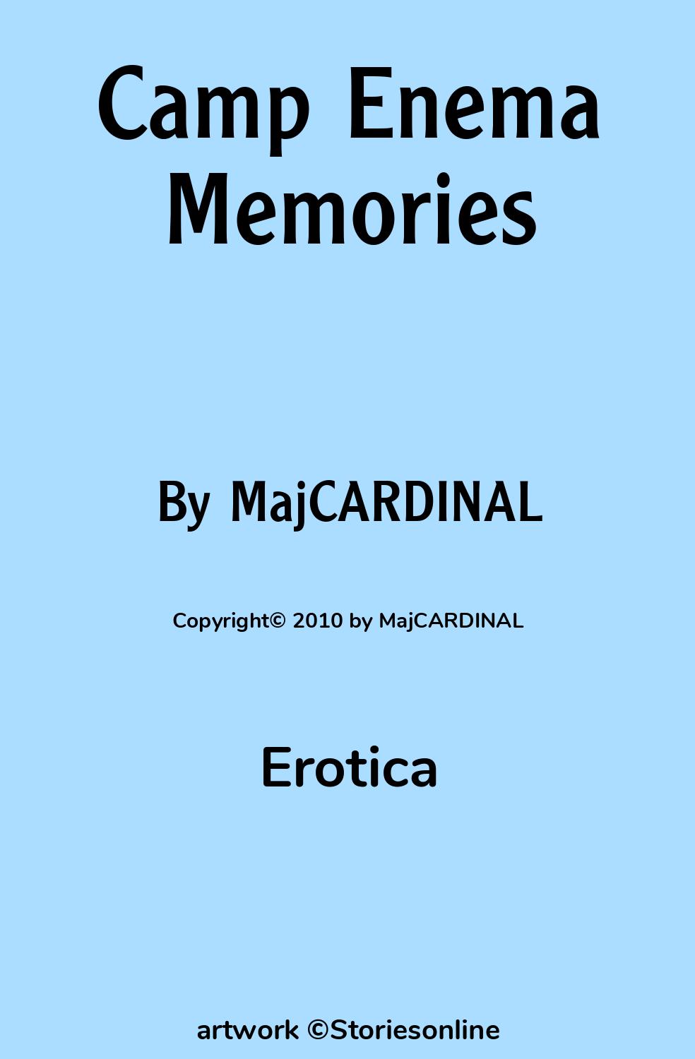 Erotica Sex Story: Camp Enema Memories: Chapter 1 by MajCARDINAL