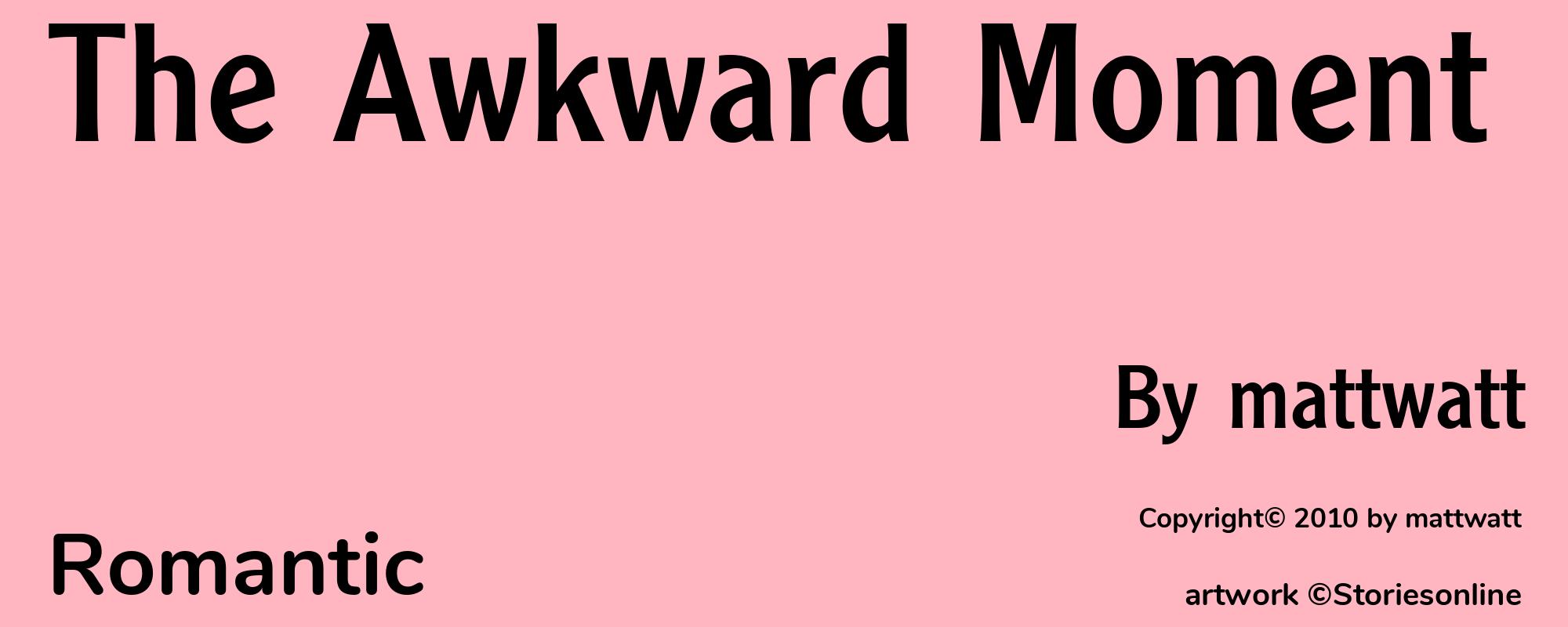 The Awkward Moment - Cover