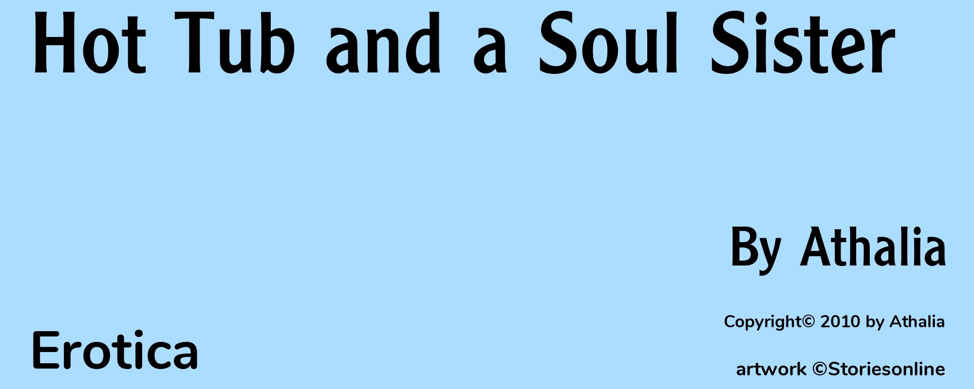 Hot Tub and a Soul Sister - Cover