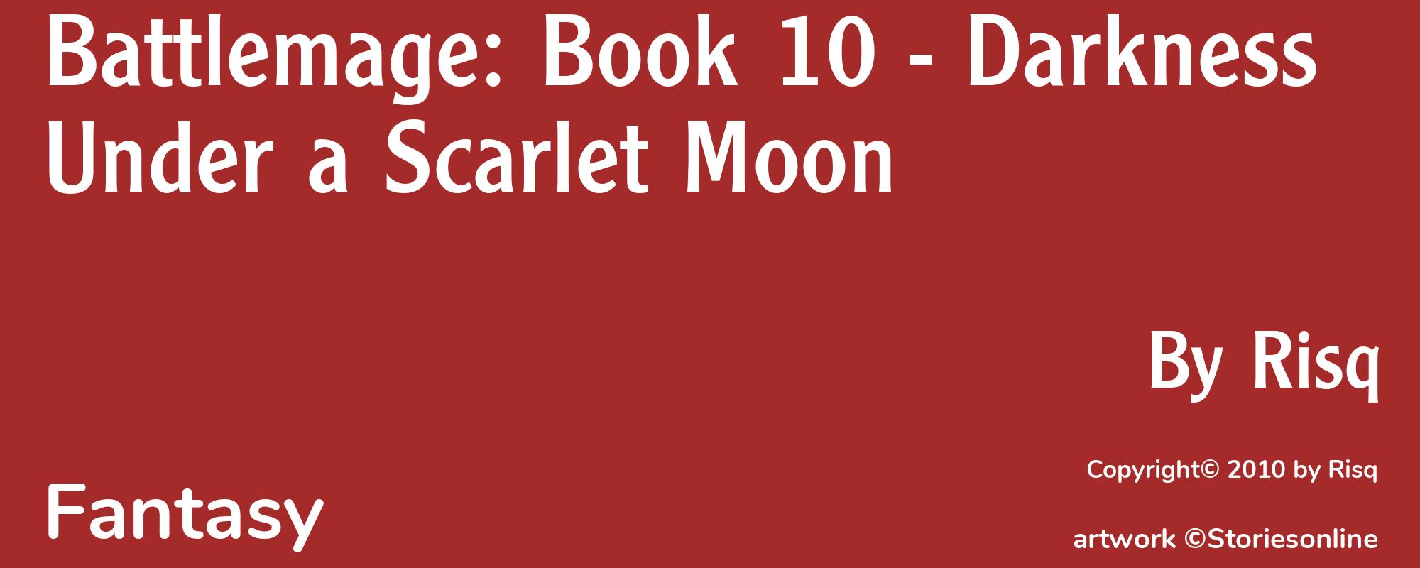 Battlemage: Book 10 - Darkness Under a Scarlet Moon - Cover