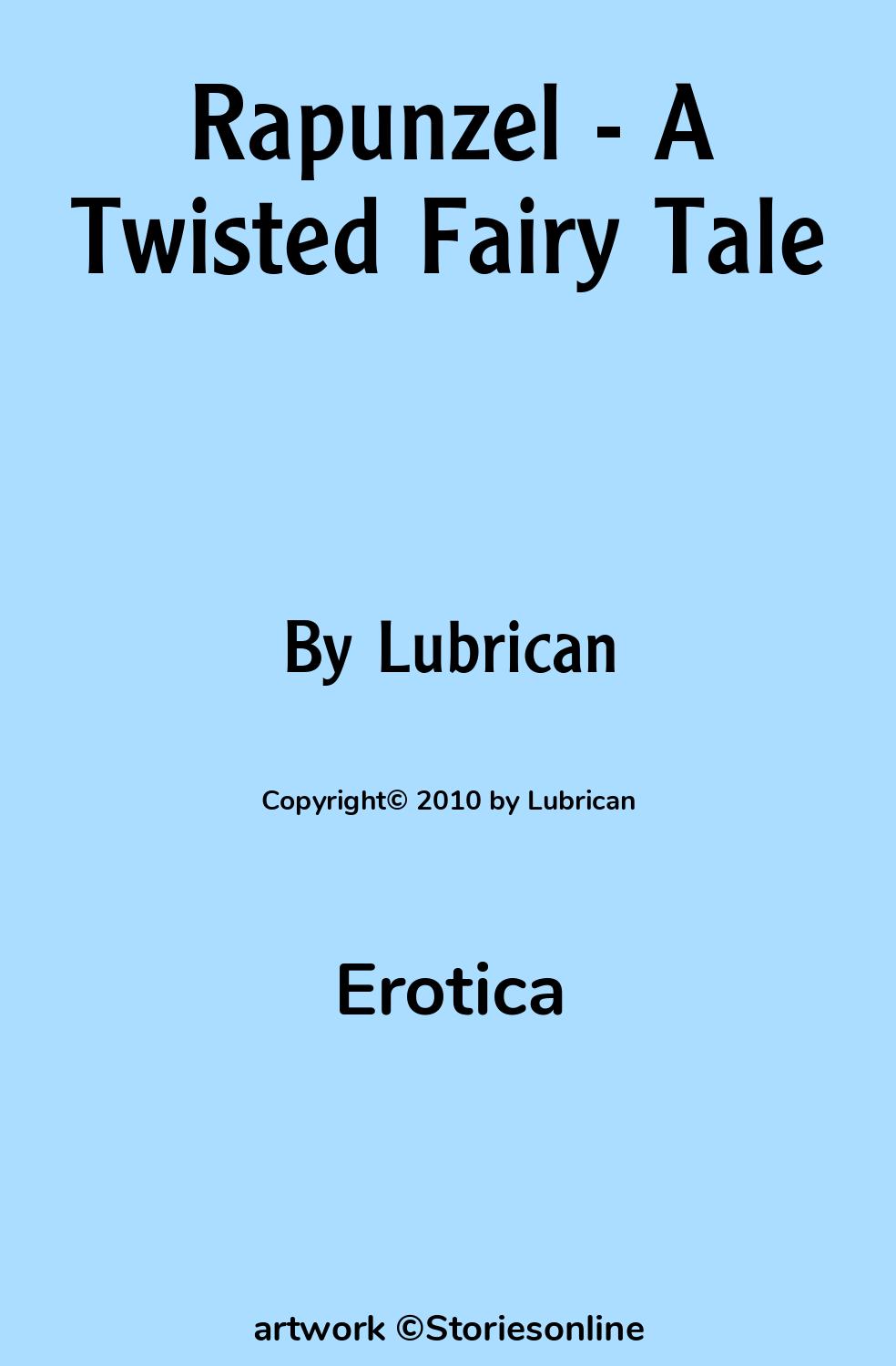 Rapunzel - A Twisted Fairy Tale - Erotica Sex Story