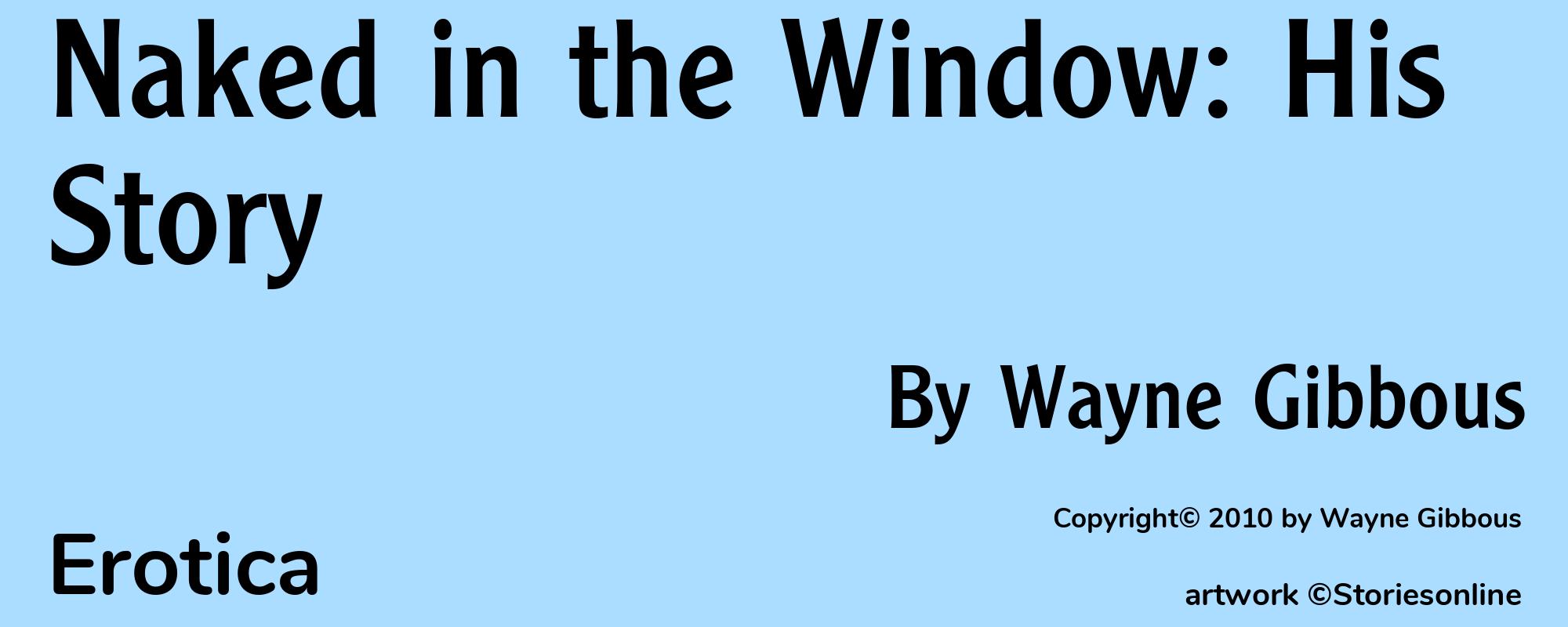 Naked in the Window: His Story - Cover