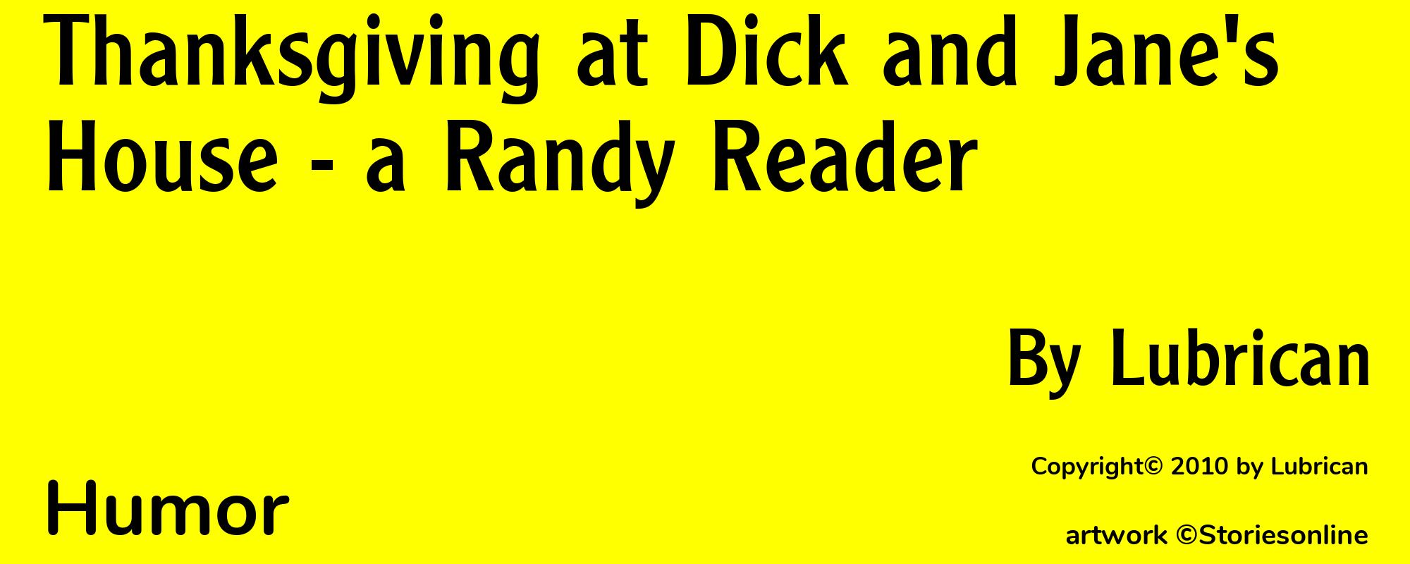 Thanksgiving at Dick and Jane's House - a Randy Reader - Cover