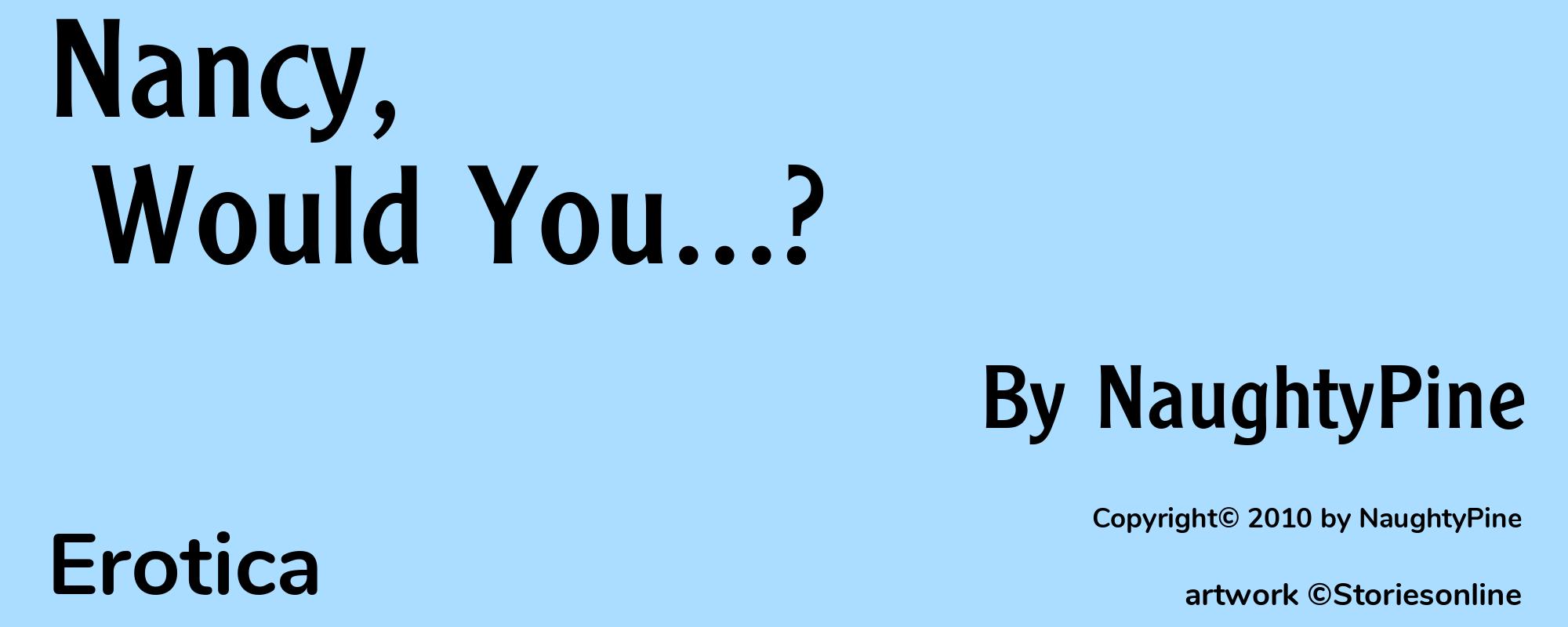 Nancy, Would You...? - Cover