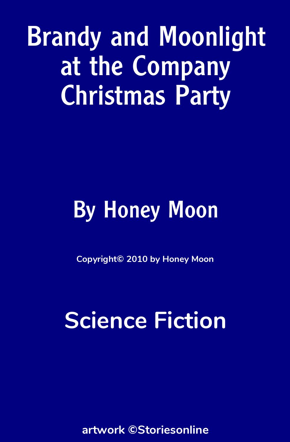 Brandy and Moonlight at the Company Christmas Party - Science Fiction Sex  Story