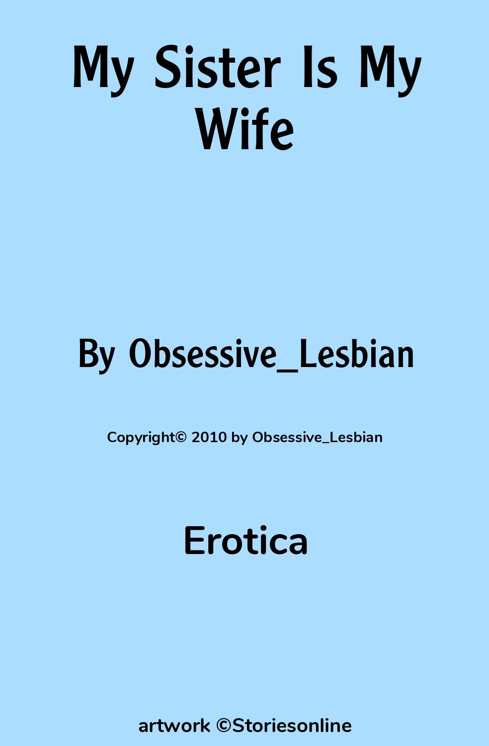 My Sister Is My Wife - Erotica Sex Story