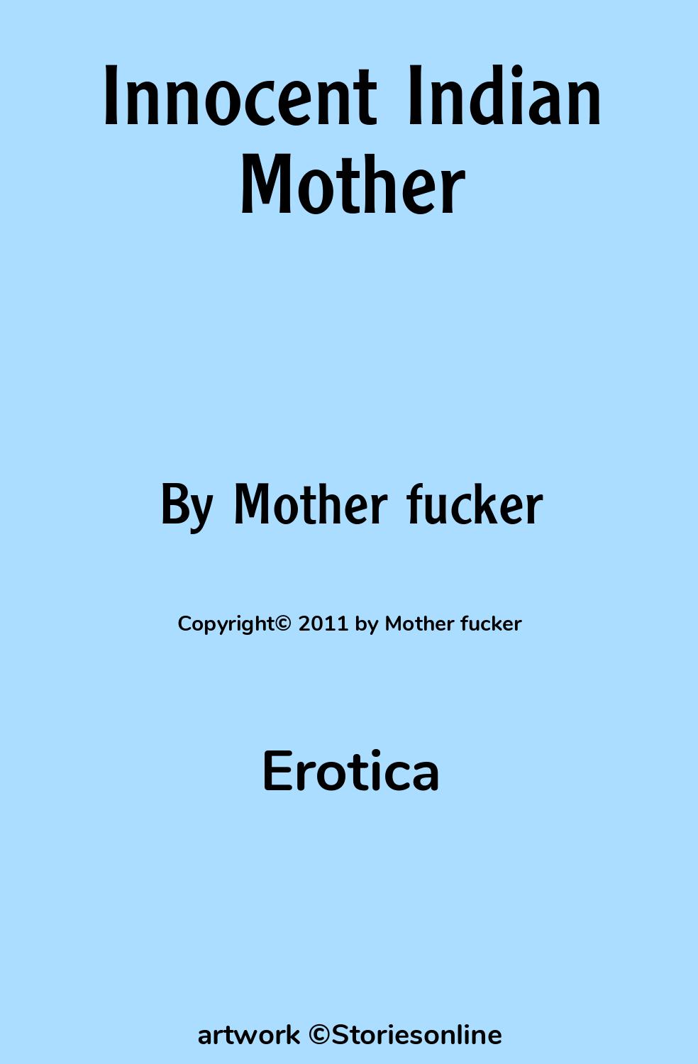 indian young incest set Innocent Indian Mother - Erotica Sex Story