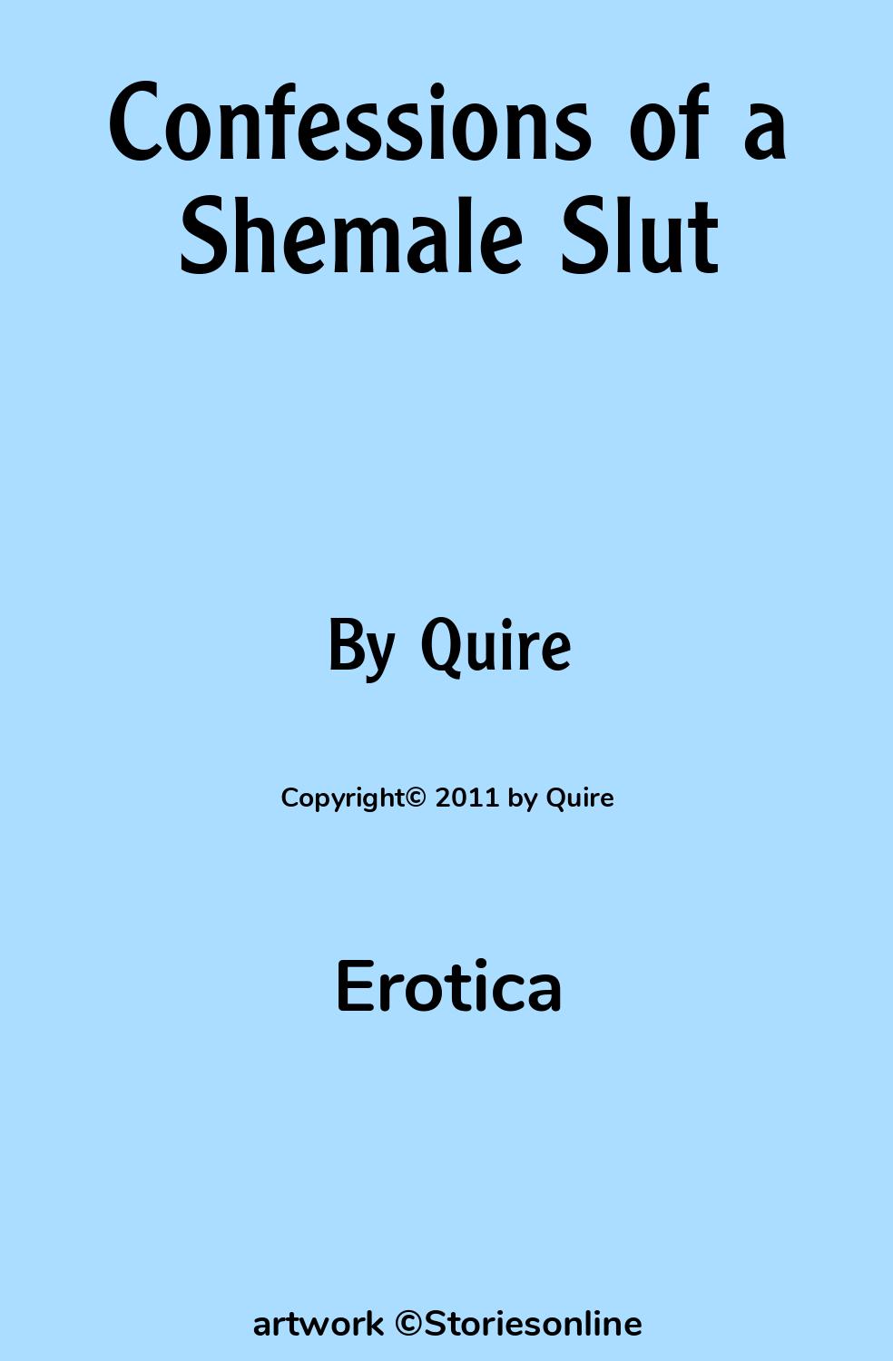 Confessions of a Shemale Slut - Erotica Sex Story