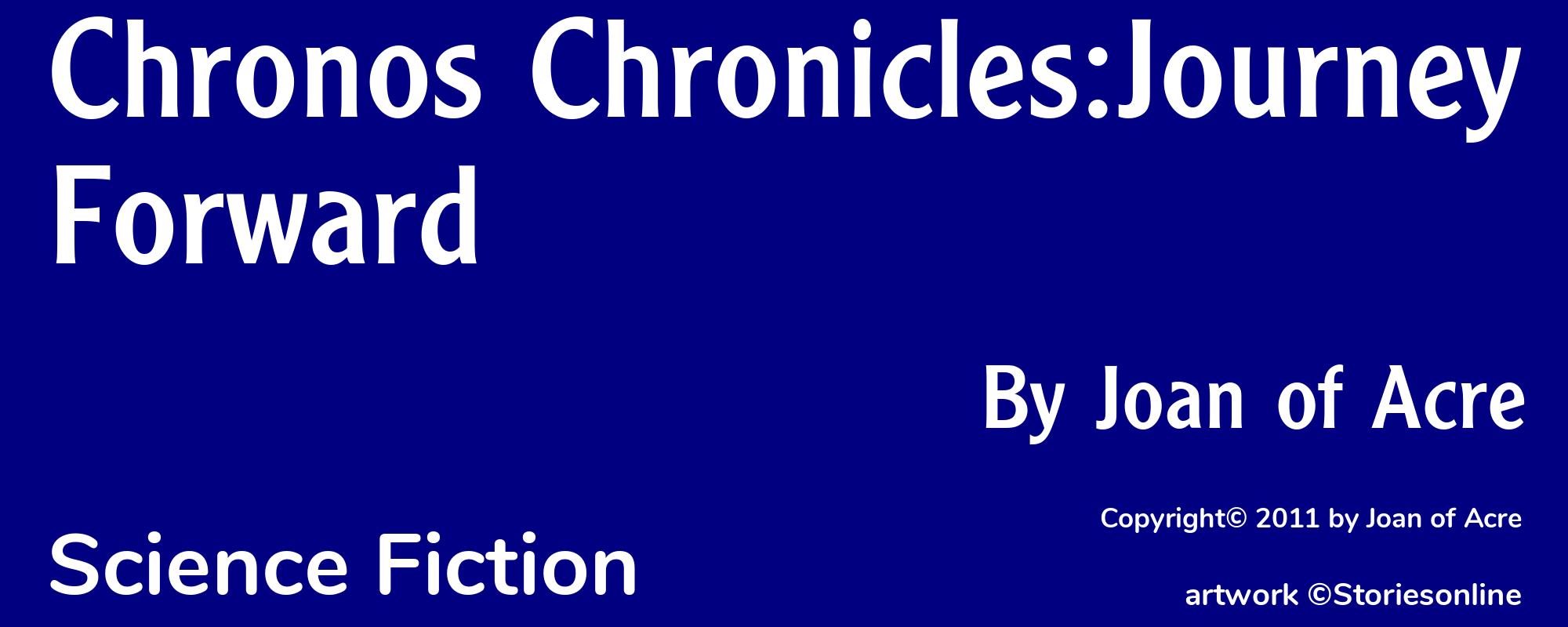 Chronos Chronicles:Journey Forward - Cover