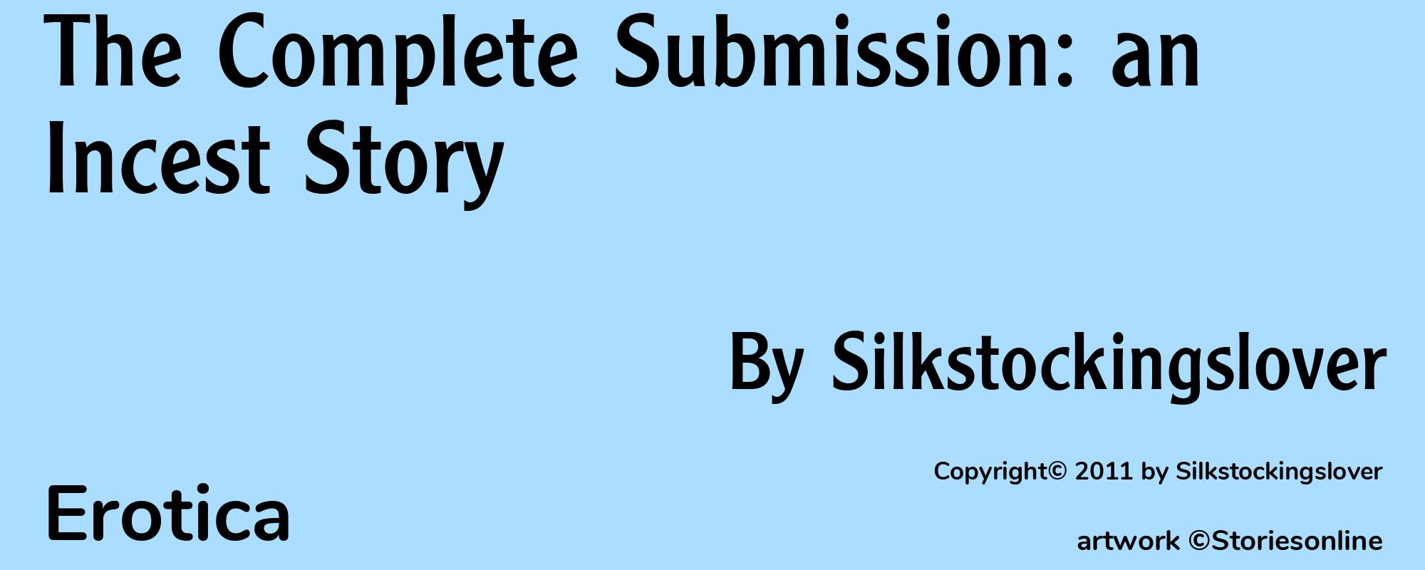 The Complete Submission: an Incest Story - Cover